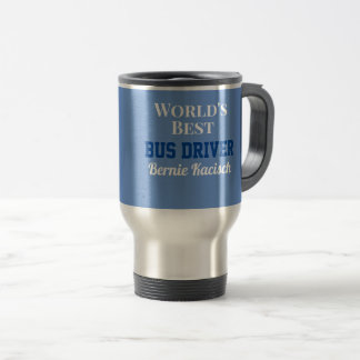 Custom gift! World's best bus driver Travel Mug