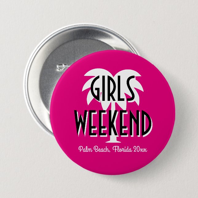 Custom girl's getaway weekend travel trip button (Front & Back)