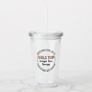 Girl's Trip Cheaper Than Therapy - Personalized Acrylic Tumbler