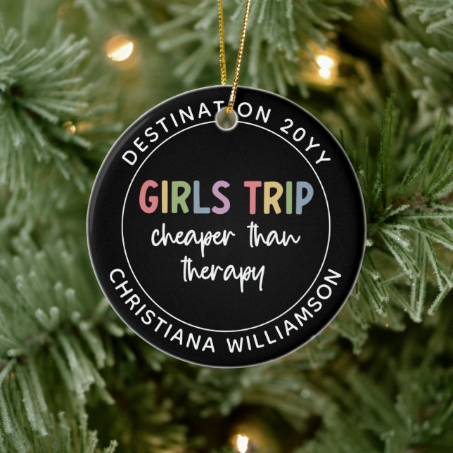 Custom Girls Trip Cheaper Than Therapy Girls Vacay Ceramic Ornament (Tree)
