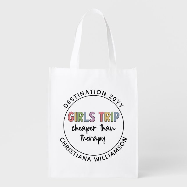 Custom Girls Trip Cheaper Than Therapy Girls Vacay Grocery Bag (Front)