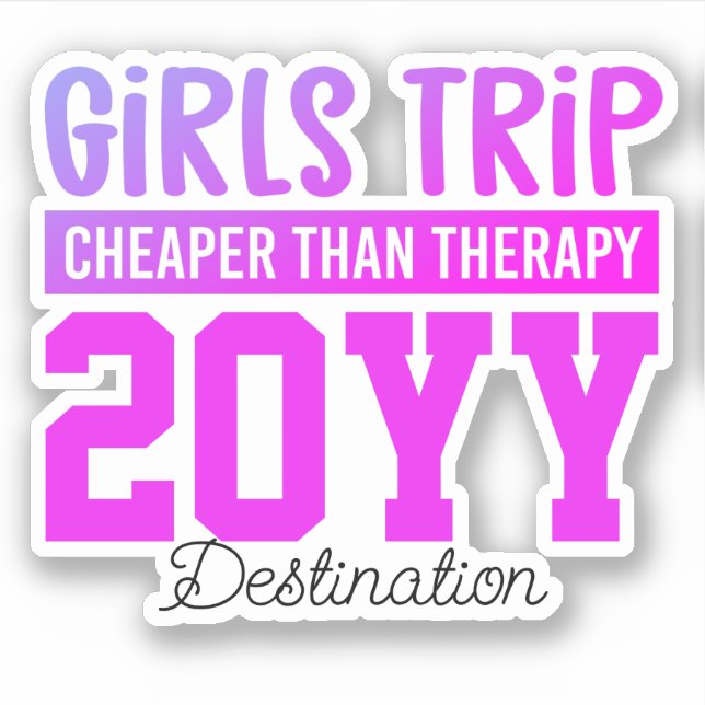 Custom Girls Trip Cheaper Than Therapy Ombre Sticker (Front)