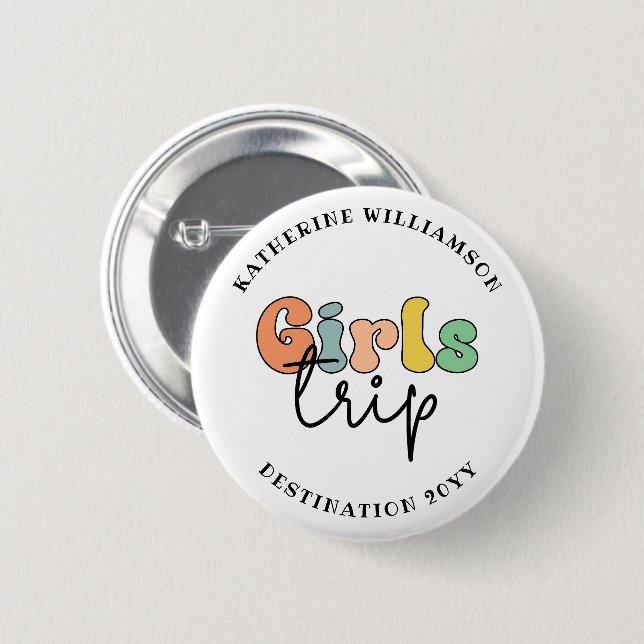 Custom Girls Trip | Cute Girls weekend vacation  Button (Front & Back)