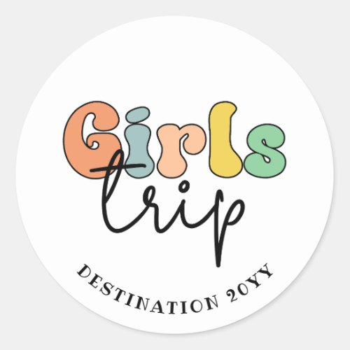 Custom Girls Trip  Cute Girls weekend vacation Classic Round Sticker