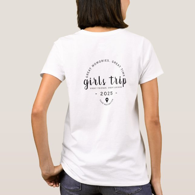 Custom girls Trip destination matching  T-Shirt (Back)