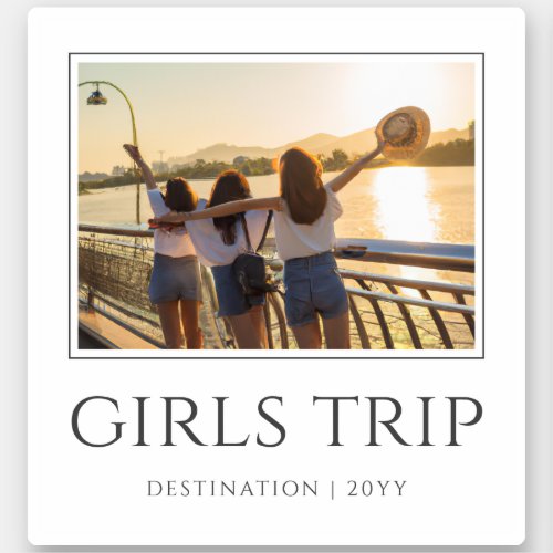 Custom Girls Trip  Girls weekend Photo Sticker