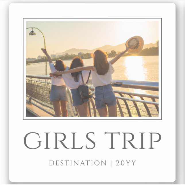 Custom Girls Trip | Girls weekend Photo Sticker (Front)