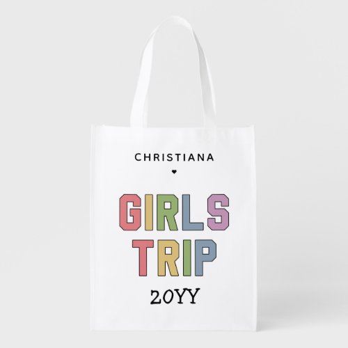 Custom Girls Trip Girls Weekend Vacation Getaway Grocery Bag
