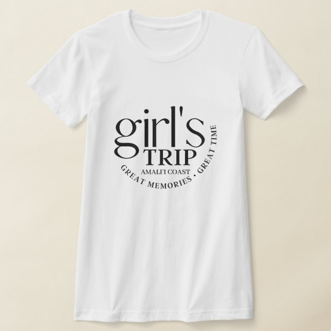 Custom Girls Trip Great Memories Travel Group T-Shirt (Laydown)