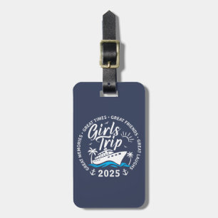 Custom Girls Trip Group Matching Cruise Vacation Luggage Tag