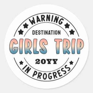 Custom Girls Trip in Progress Gradient Funny Classic Round Sticker