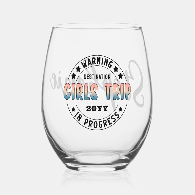 Custom Girls Trip in Progress Gradient Funny Stemless Wine Glass (Front)