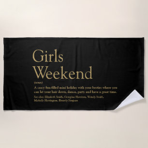 Custom Girls Weekend Definition Black And Gold Beach Towel