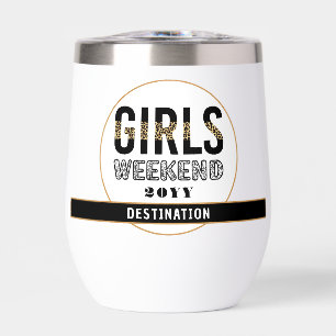 Custom Girls Weekend Girls Trip Vacation Thermal Wine Tumbler