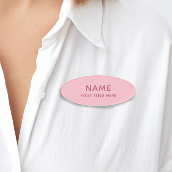 Custom Girly Blush Pink Simple Basic Modern Title Name Tag by pinkpinetree at Zazzle