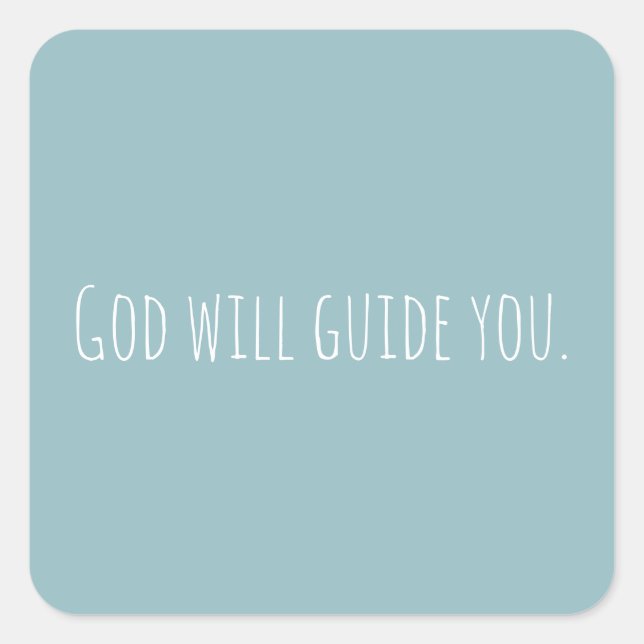Custom God Will Guide You Faith Modern Square Sticker (Front)