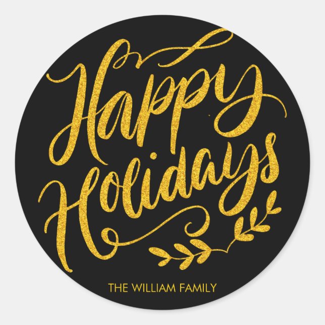 Custom Gold Glitter Calligraphic Happy Holidays Classic Round Sticker (Front)