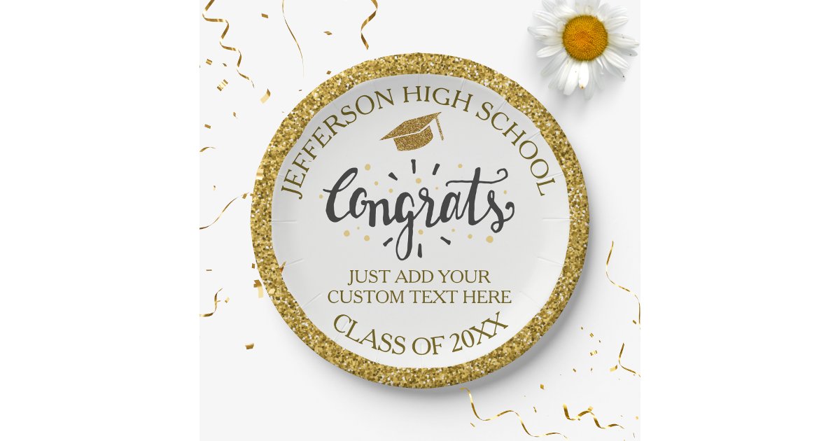 Custom Graduation Congrats Grad Gold Class of 20XX Paper Plates | Zazzle