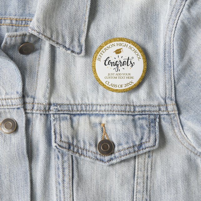 Custom Graduation Congrats Grad Gold Class of 20XX Pinback Button (In Situ)