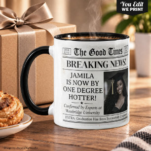 Custom Graduation Newspaper Mug, One Degree Hotter Mug