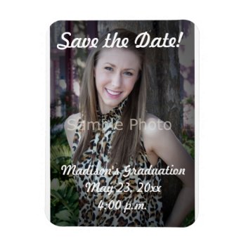 Custom Graduation Save The Date Photo Magnet by LittleThingsDesigns at Zazzle