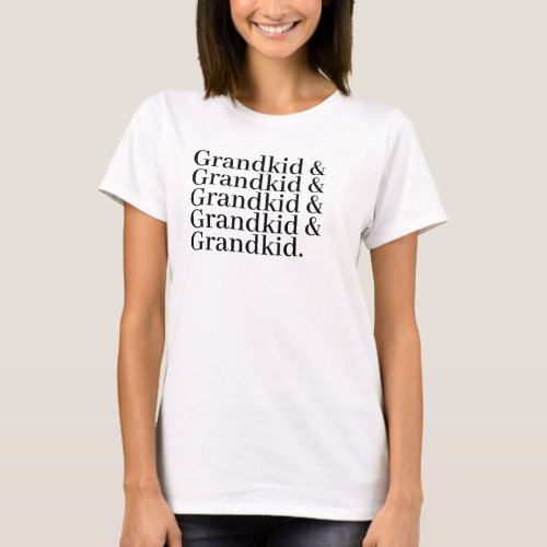 Custom Grandkid Name List with Ampersand  T_Shirt
