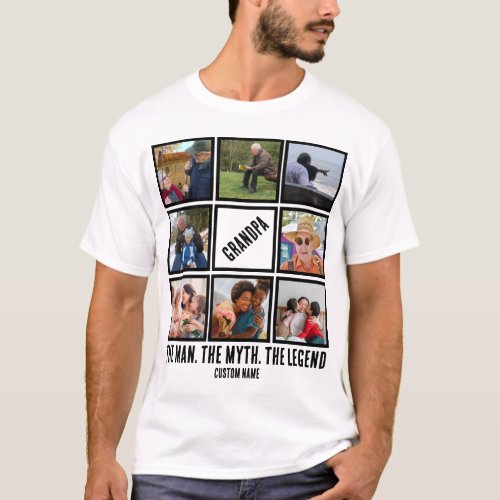 Custom Grandpa the man myth legend 8 Photo Collage T_Shirt