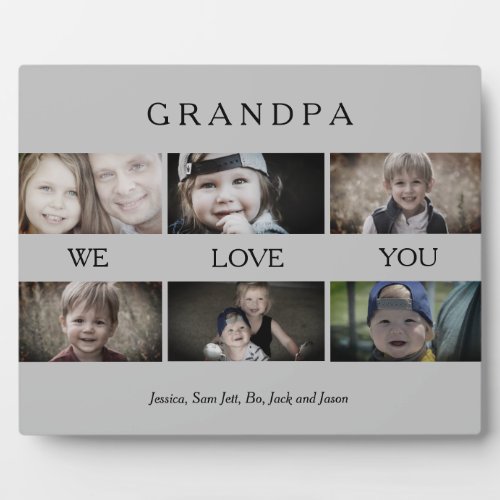 Custom Grandpa We love You Photo Grey Collage Plaque