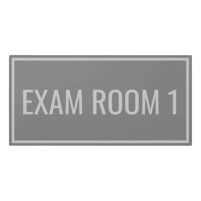 Custom Gray Exam Room Dentist Office  Door Sign (Classic Front)