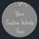 Custom Gray & Silver Glitter Birthday Party Favor Classic Round Sticker<br><div class="desc">personalized sweet 16 label quinceanera,  mis quince 30th 40th 50th,  15th 16th 18th 20th 21st,  25th 10th 5th personalised anniversary,  vow renewal wedding reception gift,  son husband him his grandson,  boy baby shower her granddaughter,  girl daughter wife uni graduation,  college graduate high school grey,  bridal bachelorette hen do night</div>