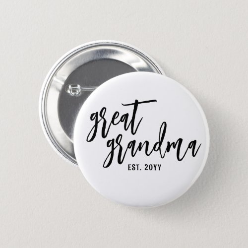 Custom Great Grandma Est Modern Script Typography Button