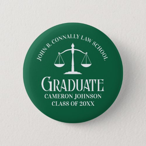 Custom Green Law School Graduation Keepsake Button