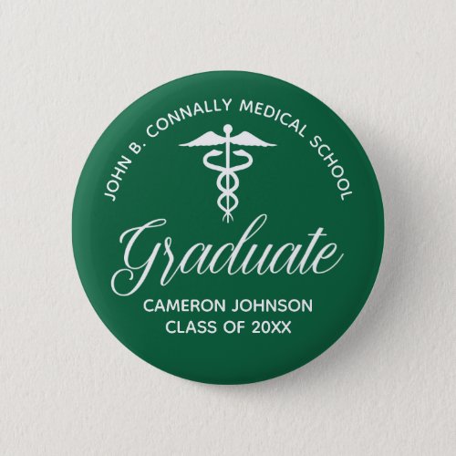 Custom Green Medical School Graduation Party Button
