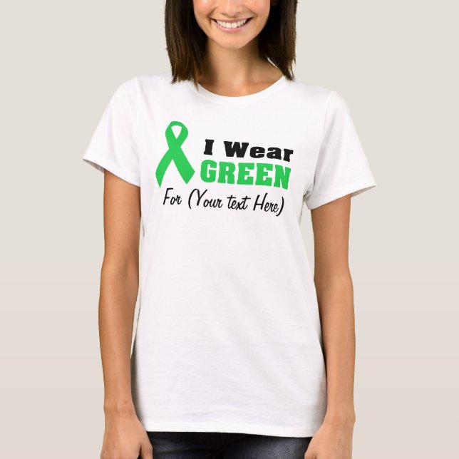 Custom Green Ribbon Awareness  T-Shirt (Front)