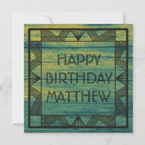 Custom Green Teal Wood Manly Modern Chic Birthday