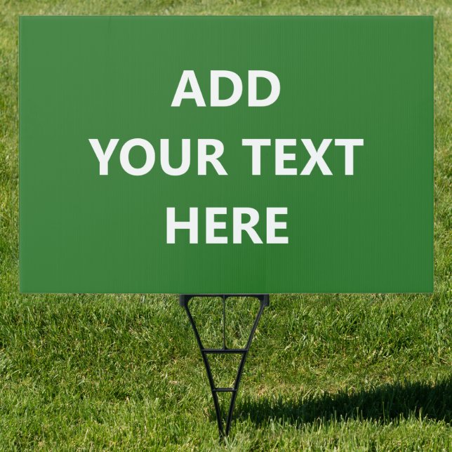 Custom Green Yard Sign (Insitu)