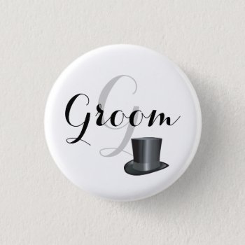 Custom Groom Wedding Pin Back Buttons Badges by visionsoflife at Zazzle