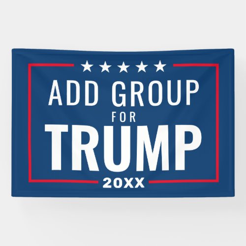 Custom Group for Trump 2024 _ red white blue Banner
