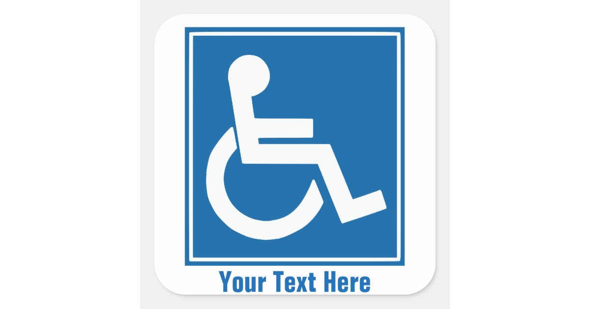 Custom Handicap Sign Stickers/Labels Square Sticker | Zazzle.com
