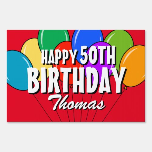 Custom Happy 50th Birthday balloons yard sign