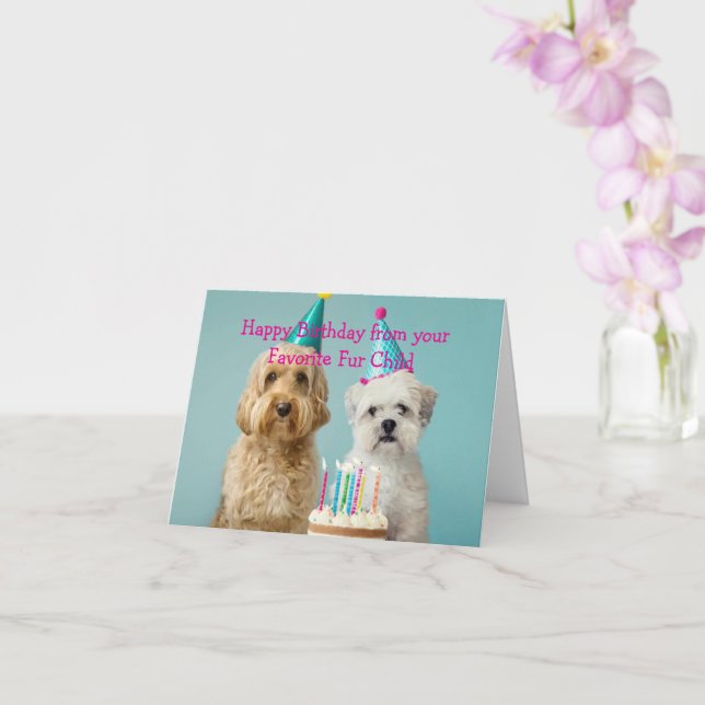 Custom Happy Birthday from Your Favorite Fur Child Card (Orchid)