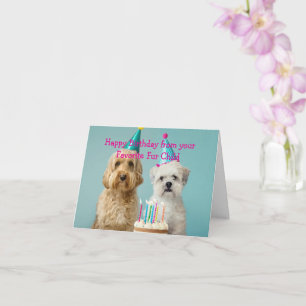 Custom Happy Birthday from Your Favorite Fur Child Card