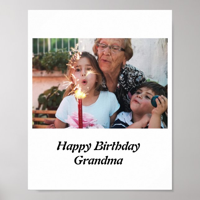 Custom Happy Birthday Grandma Photo Poster (Front)