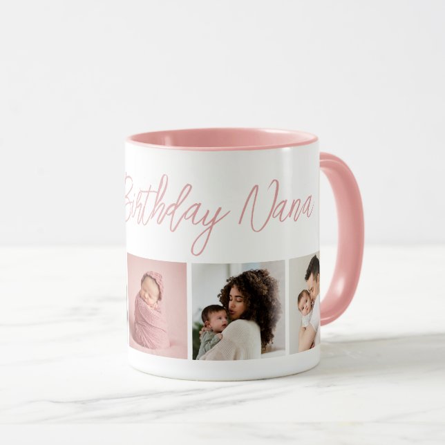 Custom Happy Birthday Nana 5 Photo Collage Pink Mug (Front Right)