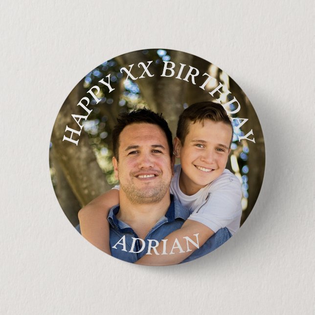  Custom Happy Birthday Photo and Age Name Button (Front)