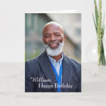 Custom Happy Birthday Photo Card<br><div class="desc">Custom Happy Birthday Photo Card is a card that you can recreate for yourself. Leave or Replace the Photograph with yours on the cover and replace the words on the cover and the message inside with yours. Enjoy</div>