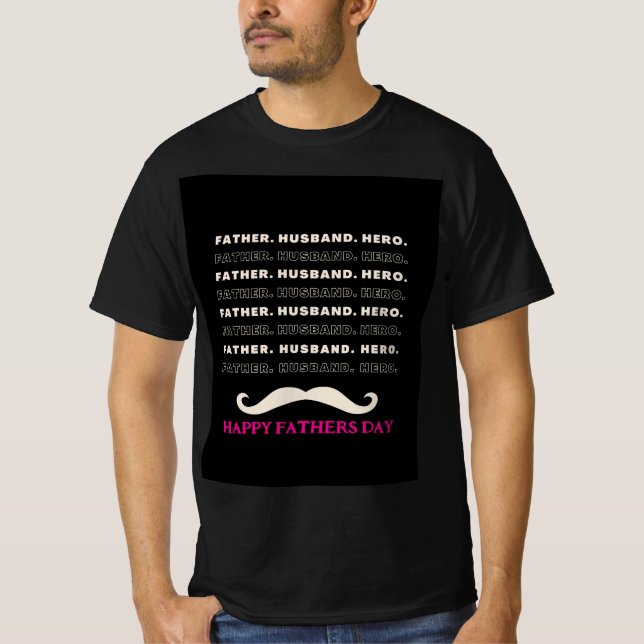 Custom Happy Fathers Day mustache T-Shirt (Front)