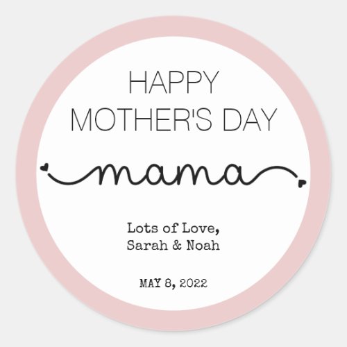 Custom Happy Mothers Day Mama Elegant Classic Round Sticker