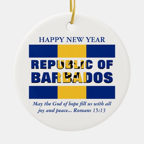 Custom Happy New Year Republic of Barbados Ceramic Ornament