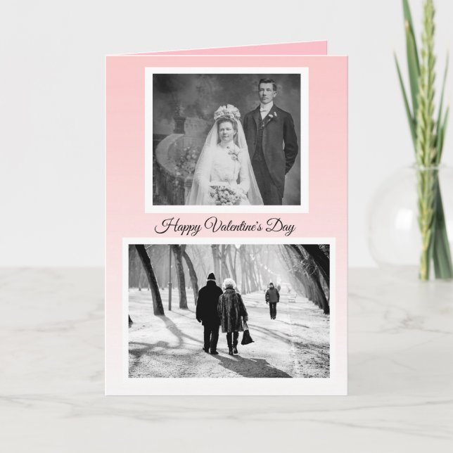 Custom Happy Valentine's Day Then and Now Photos Card (Front)